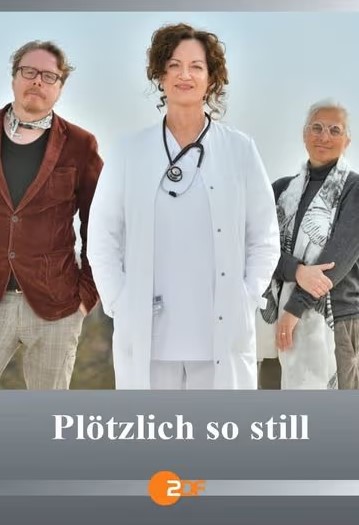 постер Plotzlich so still